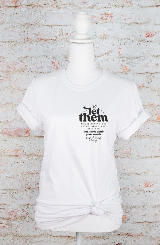 Let Them Graphic Tee